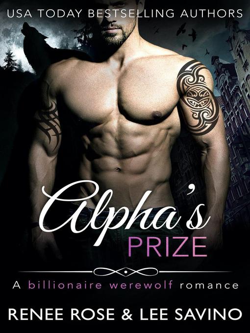 Title details for Alpha's Prize by Renee Rose - Available
